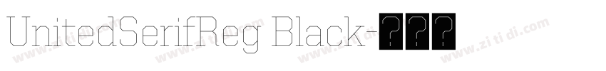 UnitedSerifReg Black字体转换